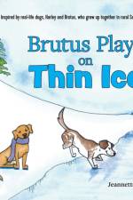 Brutus Plays on Thin Ice af Jeannette Briggs