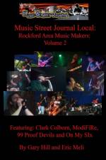 Music Street Journal Local: Rockford Area Music Makers: Volume 2 af Gary Hill