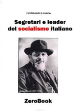 Segretari e leader del socialismo italiano af Ferdinando Leonzio