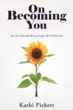 On Becoming You af Kathi Pickett
