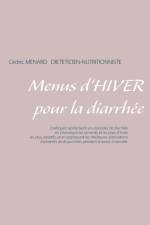 Menus d'hiver pour la diarrhee af Cedric Menard