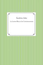 Licorne Bleue et les Commencements af Sandrine Adso