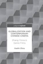 Globalization and Contemporary Chinese Cinema
