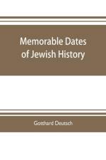 Memorable dates of Jewish history af Gotthard Deutsch