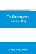 contemporary drama of Italy af Lander Macclintock