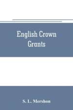 English crown grants af S L Mershon
