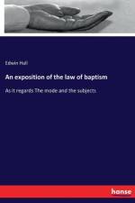 exposition of the law of baptism af Edwin Hall