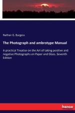 Photograph and ambrotype Manual af Nathan G Burgess