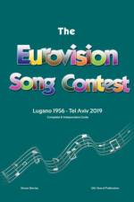 Complete & Independent Guide to the Eurovision Song Contest: Lugano 1956 - Tel Aviv 2019 af Simon Barclay