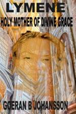 Lymene Holy Mother of Divine Grace af Goeran B. Johansson