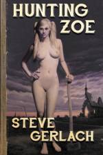 Hunting Zoe af Steve Gerlach