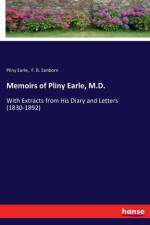 Memoirs of Pliny Earle, M.D. af F B Sanborn