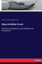 Many Infallible Proofs af Arthur T (Arthur Tappan) Pierson