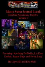 Music Street Journal Local: Rockford Area Music Makers: Volume 3 af Gary Hill