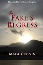 Fake's Regress af Blaise Cronin