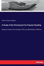 Study of the Pentateuch for Popular Reading af Rufus Phineas Stebbins