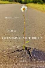 Nous qui sommes victorieux af Matthieu Dornier