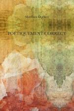 Poetiquement correct af Matthieu Dornier