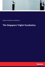 Singapore Triglot Vocabulary af William Girdlestone Shellabear