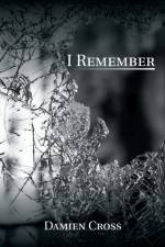 I Remember af Damien Cross