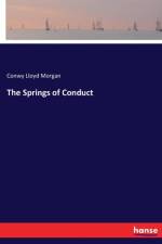 Springs of Conduct af Conwy Lloyd Morgan