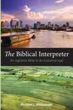 The Biblical Interpreter af Richard L Rohrbaugh