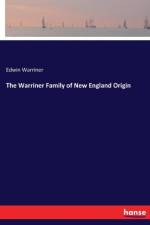 Warriner Family of New England Origin af Edwin Warriner