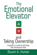 Emotional Elevator and Taking Ownership af Stuart a Hunter