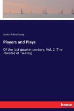 Players and Plays af Lewis Clinton Strang