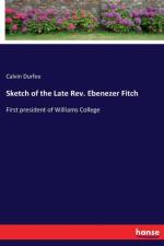 Sketch of the Late Rev. Ebenezer Fitch af Calvin Durfee
