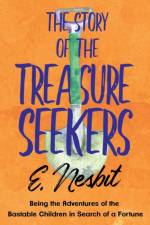The Story of the Treasure Seekers af E Nesbit