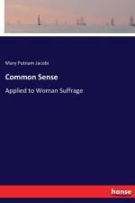 Common Sense af Mary Putnam Jacobi