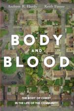 Body and Blood af Keith Foster