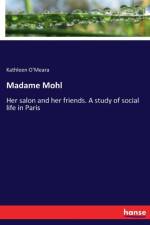 Madame Mohl af Kathleen O'Meara