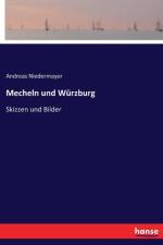 Mecheln und Wurzburg af Andreas Niedermayer