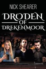 Droden of Drekenmoor af Nick Shearer