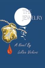 The Jewelry af Larain Vickers
