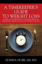 A Timekeeper's Guide To Weight Loss af MS Donna Dube