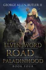 Fox Elvensword the Road to Paladinhood af George Allen