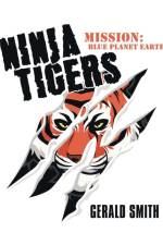 Ninja Tigers af Gerald Smith