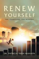 Renew Yourself af Dr Patricia Trish Mahapa