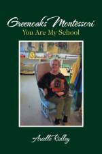 Greenoaks Montessori af Arielle Ridley