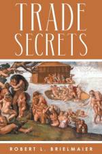 Trade Secrets af Robert Brielmaier