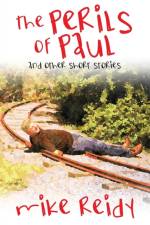 Perils of Paul af Mike Reidy