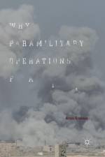 Why Paramilitary Operations Fail af Armin Krishnan