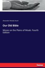 Our Old Bible af Alexander Moody Stuart