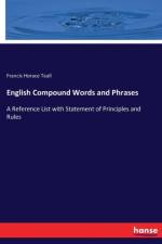 English Compound Words and Phrases af Francis Horace Teall