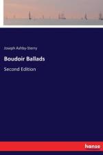 Boudoir Ballads af Joseph Ashby-Sterry
