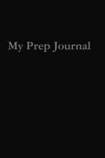 My Prep Journal af Todd Sepulveda