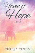 Haven of Hope af Teresa Tuten